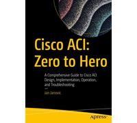 Cisco Aci: Zero To Hero