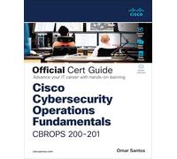 Cisco Cyberops Associate Cbrops 200-201 Official Cert Guide