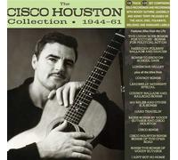 Cisco Houston Collection 1944/1961