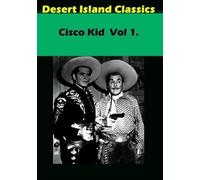 Cisco Kid: Volume 1