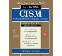 CISM Certified Information Security Manager – Guide d'examen tout-en-un – 2e édition