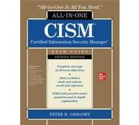 CISM Certified Information Security Manager AllinOne Exam Guide Second Edition by Peter Gregory Peter Gregory (Auteur)