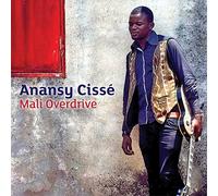 Cisse Anansy/Mali Overdrive