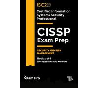 CISSP Exam Prep: Security and Risk Management