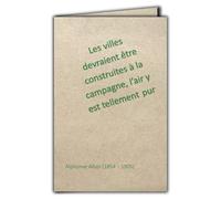 CIT-1002 Carte Citation sur papier naturel fibré avec Enveloppe "Les villes devraient être construites à la campagne" Alphonse Allais Fabriqué en France sur du papier issu de forêts gérées durablement