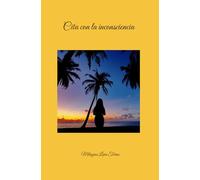 Cita con la inconsciencia