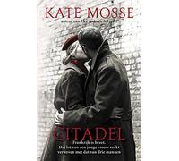 Citadel: Frankrijk is bezet. Het lot van een jonge vrouw raakt verweven met dat van drie mannen
