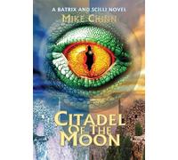 Citadel of the Moon - Mike Chinn - Saladoth Productions - ebook (ePub) - Livre