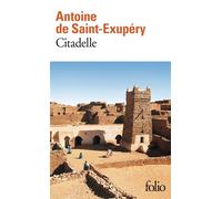 Citadelle Antoine de Saint-Exupéry (Auteur), Michel Quesnel (Edité par)