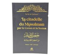 Citadelle du musulman - (ar-fr Edition bilingue français-arabe phonétique - SA'ID ALQAHTANI - Albouraq - Poche - Livre
