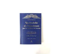 Citadelle du musulman - (ar-fr Edition bilingue français-arabe phonétique - SA'ID ALQAHTANI - Albouraq - Poche - Livre
