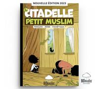 Citadelle du petit musulman (la)