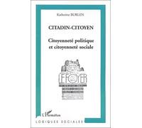 Citadin-Citoyen - Citoyenneté Politique Et Citoyenneté Sociale
