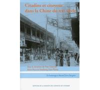 Citadins Et Citoyens Dans La Chine Du Xxe Siècle - Essais D'histoire Sociale