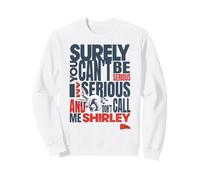 Citation « Airplane! Don't Call Me Shirley Leslie Nielsen » Sweatshirt