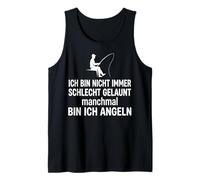 Citation Allemande pêche Ich Bin Nicht Immer schlecht gelaun Débardeur