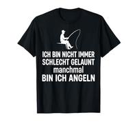 Citation Allemande pêche Ich Bin Nicht Immer schlecht gelaun T-Shirt