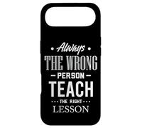 Citation Always The Wrong Person Teach The Right Leçon Coque pour iPhone Air