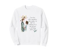 Citation Always Will Be Yours Sense and Sensibility Sweatshirt
