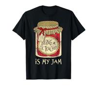 Citation Amusante Being TK Teacher is My Jam T-Shirt