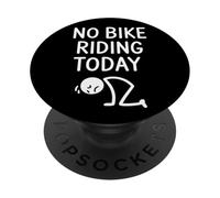 Citation Amusante « Biker No Bike Riding Today » PopSockets PopGrip Adhésif