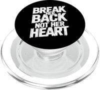 Citation Amusante « Break Her Back, Not Her Heart » PopSockets PopGrip pour MagSafe