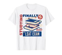 Citation Amusante d'avocat I Just Passed The LSAT Exam Law School T-Shirt