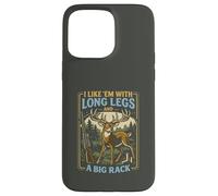 Citation Amusante de Chasse au cerf Longues Jambes Grand Rack Art de Chasse Coque pour iPhone 15 Pro Max