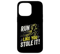 Citation Amusante de Course à Pied Jogging Cadeau Run Like You Stole It Coque pour iPhone 14 Pro Max