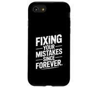Citation Amusante de Fix Your Mistakes Since Forever Coque pour iPhone SE (2020) / 7/8