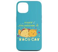 Citation Amusante de gastronomie Mexicaine Aujourd'hui, Palindrome est Un Chat Taco Coque pour iPhone 13