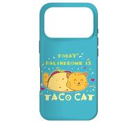 Citation Amusante de gastronomie Mexicaine Aujourd'hui, Palindrome est Un Chat Taco Coque pour iPhone 17 Pro