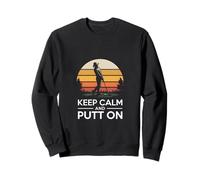 Citation Amusante de Golf Keep Calm and Putt on Cool Sweatshirt