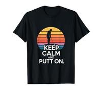 Citation Amusante de Golf Keep Calm and Putt on Cool T-Shirt