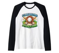 Citation Amusante de Joueur de Baseball I'll Be Waiting for You at Home Manche Raglan
