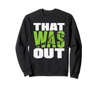 Citation Amusante de Joueur de Tennis Qui était sorti Sweatshirt