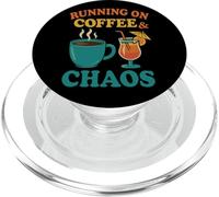 Citation Amusante de la Vie parentale Running on Coffee and Chaos PopSockets PopGrip pour MagSafe