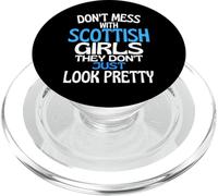 Citation Amusante de l'Écosse avec Inscription « Don't Mess with Pretty Scottish Girls » PopSockets PopGrip pour MagSafe