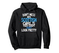 Citation Amusante de l'Écosse avec Inscription « Don't Mess with Pretty Scottish Girls » Sweat à Capuche