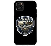 Citation Amusante de médecin Barbu The Best Doctors Have Beards Coque pour iPhone 11 Pro Max