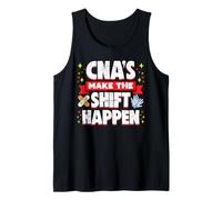 Citation amusante de motivation infirmière CNA Make The Shift Happen Débardeur