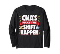 Citation amusante de motivation infirmière CNA Make The Shift Happen Manche Longue