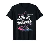 Citation Amusante de Patinage à roulettes, Cadeau de Vie sur Roues T-Shirt