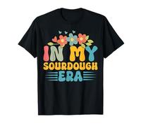 Citation Amusante de pâtisserie Motif Machine à Pain in My Sourdough Era T-Shirt
