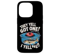 Citation Amusante de pêche - They Yell Got One Coque pour iPhone 14 Pro