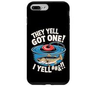 Citation Amusante de pêche - They Yell Got One Coque pour iPhone 7 Plus/8 Plus