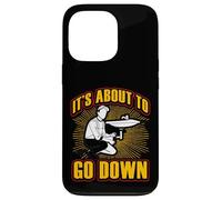 Citation Amusante de Plombier It's About to go Down Coque pour iPhone 13 Pro
