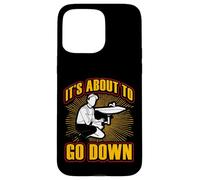 Citation Amusante de Plombier It's About to go Down Coque pour iPhone 15 Pro Max