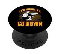 Citation Amusante de Plombier It's About to go Down PopSockets PopGrip Adhésif