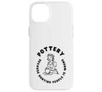 Citation Amusante de poterie, Dicton Amusant pour céramiste ou potier Coque pour iPhone 14 Plus